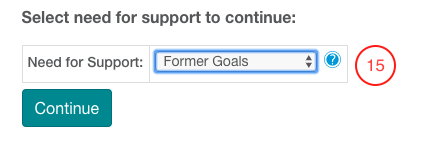 the Need for Support drop-down list with Former Goals selected and the Continue button