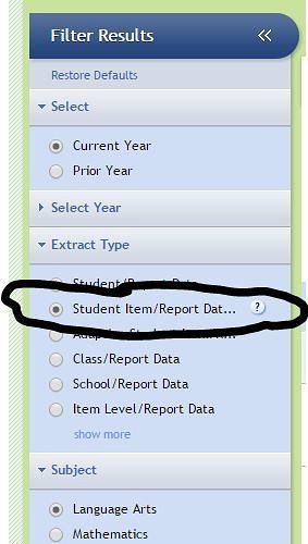 under Filter Results, select Student Item/Report Data