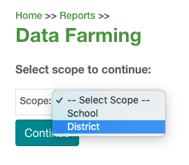select District in the Scope drop-down list and select Continue