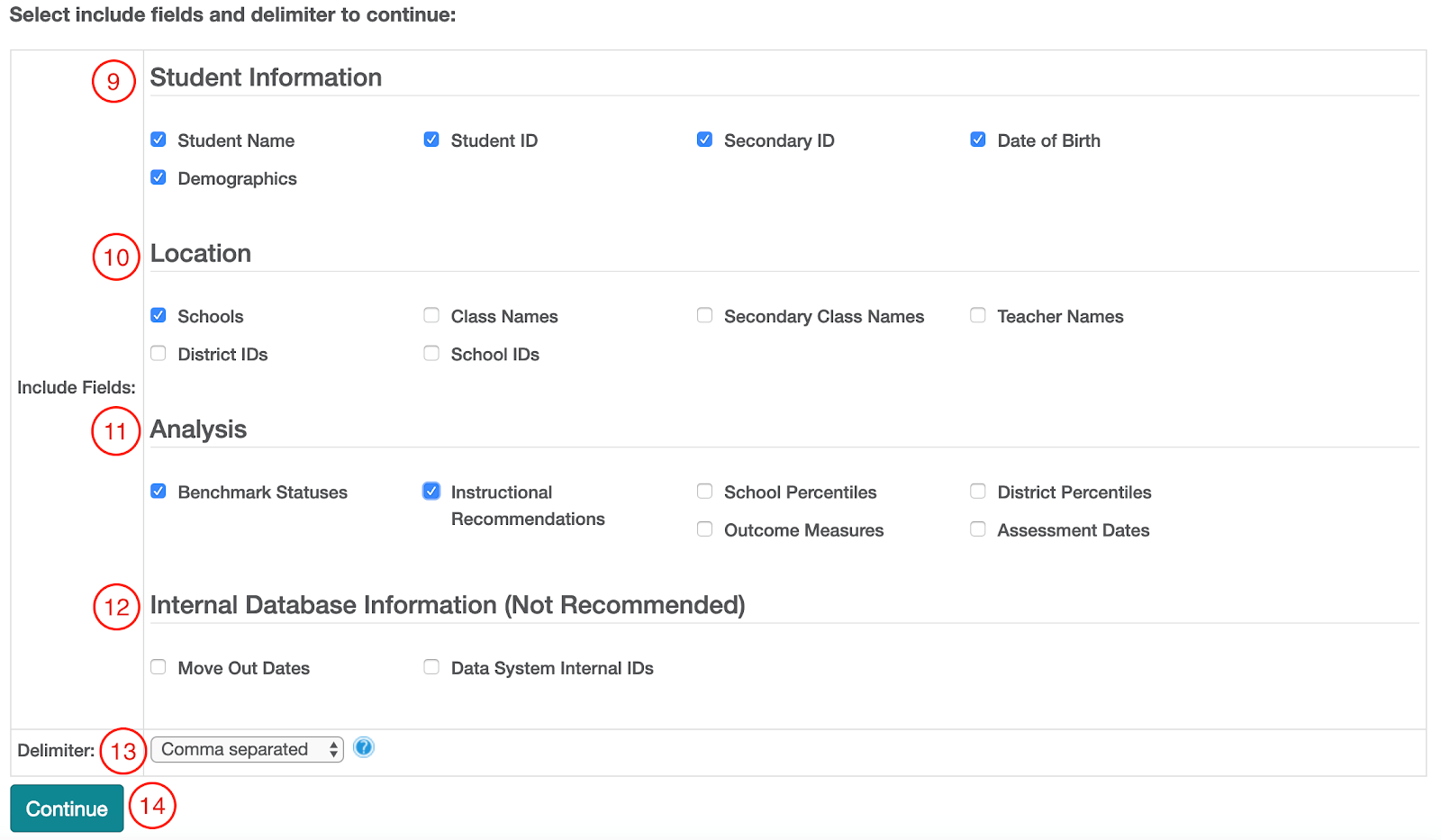 the options for Student Information, Location, Analysis, Internal Database Information, and Delimiter and the Continue button